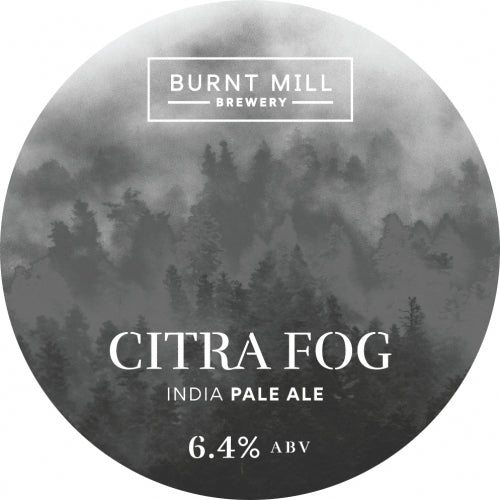 Burnt Mill Brewery — Citra Fog