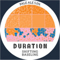 Duration Brewing — Shifting Baseline