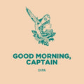 Pomona Island Brew Co. — Good Morning, Captain