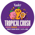 Yonder Brewing — Tropical Crush