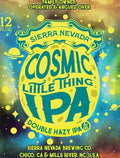 Sierra Nevada Brewing Co. — Cosmic Little Thing