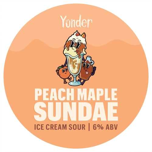 Yonder Brewing — Peach + Maple Sundae