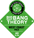 Nene Valley Brewery — Big Bang Theory