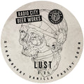 Radio City Beer Works — Lust