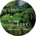 Burnt Mill Brewery — Nine Acre