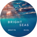 Burnt Mill Brewery — Bright Seas