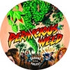Garage Project — Pernicious Weed
